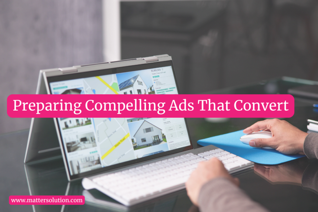 Preparing Compelling Ads That Convert